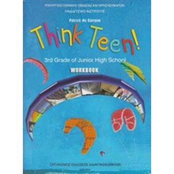 ΑΓΓΛΙΚΑ Γ' ΓΥΜΝΑΣΙΟΥ (THINK TEEN) ΠΡΟΧΩΡΗΜΕΝΟΙ ΤΕΤΡΑΔΙΟ ΕΡΓΑΣΙΩΝ - ΕΠΙΛΟΓΗΣ