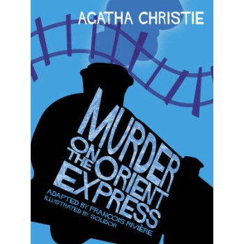 MURDER ON THE ORIENT EXPRESS COMIC STRIP ADAPTED BY FRANCOIS RIVIERE HC