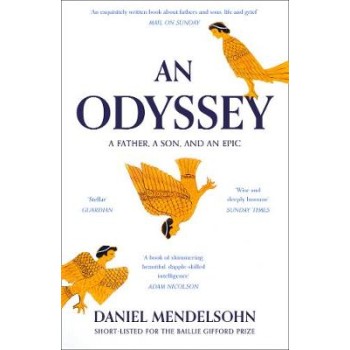 AN ODYSSEY : A FATHER, A SON AND AN EPIC PB B
