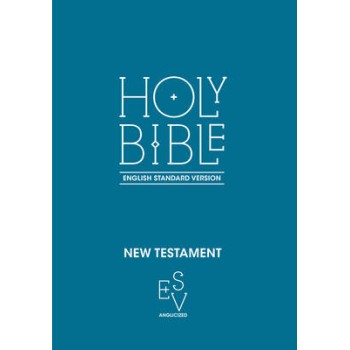 NEW TESTAMENT : ENGLISH STANDARD VERSION PB
