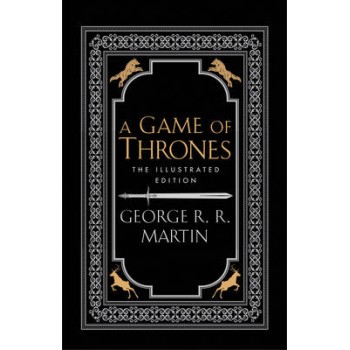 A GAME OF THRONES: THE ILLUSTRATED EDITION - 20th ANNIVERSARY HC