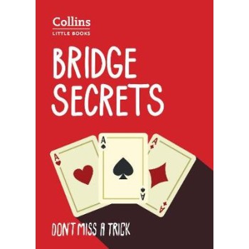 BRIDGE SECRETS : DON'T MISS A TRICK  PB