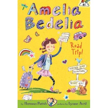 AMELIA BEDELIA ROAD TRIP!  PB