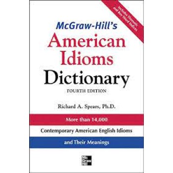 MCGRAW-HILL'S DICTIONARY OF AMERICAN IDIOMS PB