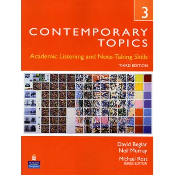 CONTEMPORARY TOPICS 3 : ACADEMIC AND NOTE-TAKING SKILLS 3RD ED PB