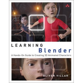 LEARNING BLENDER : A HAND ON GUIDE TO CREATING 3D ANIMATING CHARACTERS PB