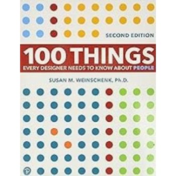 100 THINGS EVERY DESIGNER NEEDS TO KNOW ABOUT PEOPLE