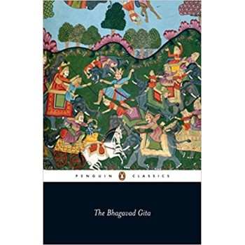 PENGUIN CLASSICS : PENGUIN CLASSICS THE BHAGAVAD GITA