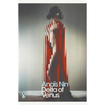 PENGUIN MODERN CLASSICS : DELTA OF VENUS PB B FORMAT