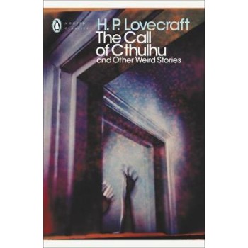 PENGUIN MODERN CLASSICS : THE CALL OF CTHULHU AND OTHER WEIRD STORIES PB B FORMAT