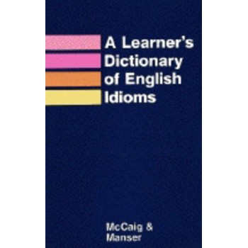 A LEARNER'S DICTIONARY OF ENGLISH IDIOMS @ PB
