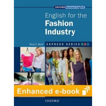 ENGLISH FOR THE FASHION INDUSTRY E-BOOK (EXPRESS SERIES)