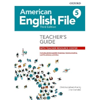 AMERICAN ENGLISH FILE 5 TCHR'S GUIDE (+ DIGITAL RESOURCES) 3RD ED