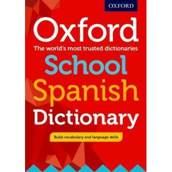 OXFORD SCHOOL SPANISH DICTIONARY PB