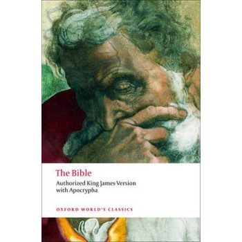OXFORD WORLD CLASSICS : THE BIBLE AUTHORIZED KING JAMES VERSION PB B FORMAT