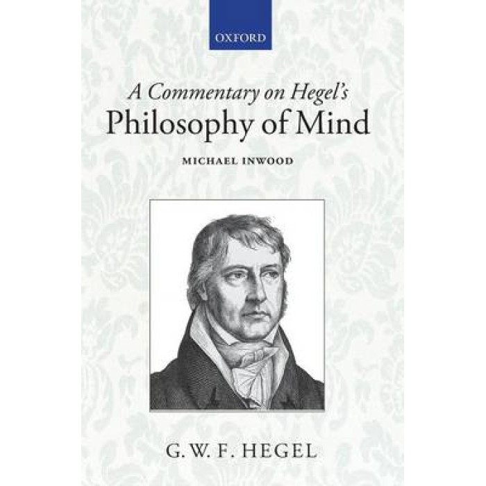 A COMMENTARY ON HEGEL'S PHILOSOPHY OF MIND PB A FORMAT