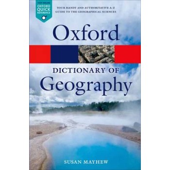 A DICTIONARY OF GEOGRAPHY