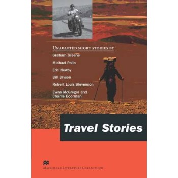 MACMILLAN LITERATURE COLLECTIONS : TRAVEL STORIES