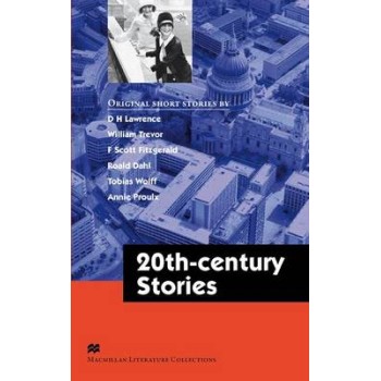 MACMILLAN LITERATURE COLLECTIONS : TWENTIETH CENTURY STORIES