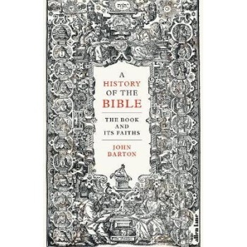 A HISTORY OF THE BIBLE THE BOOK AND ITS FAITHS HC