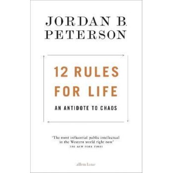 12 RULES FOR LIFE : AN ANTIDOTE TO CHAOS HC