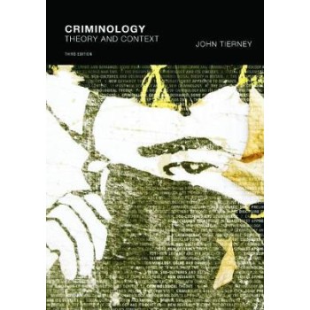 CRIMINOLOGY: THEORY AND CONTEXT PB