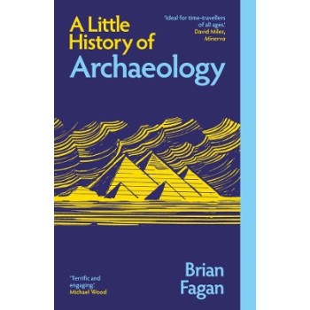 A Little History of Archaeology PB