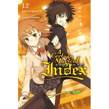A Certain Magical Index, Vol. 12 (Novel)