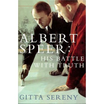 ALBERT SPEER : HIS BATTLE WITH TRUTH PB