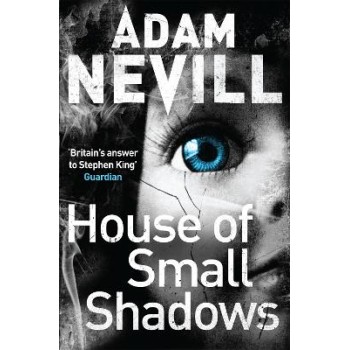 HOUSE OF SMALL SHADOWS