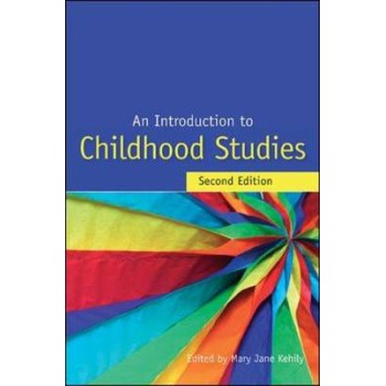 AN INTRODUCTION TO CHILDHOOD STUDIES PB