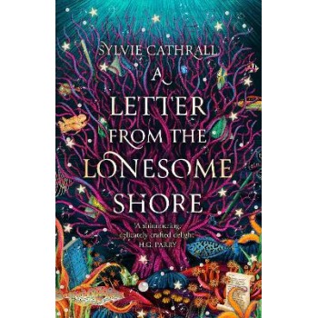 A LETTER FROM THE LONESOME SHORE TPB