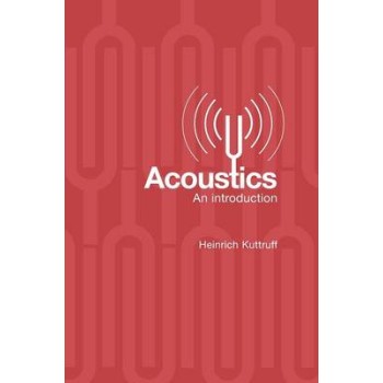 ACOUSTICS : AN INTRODUCTION  PB