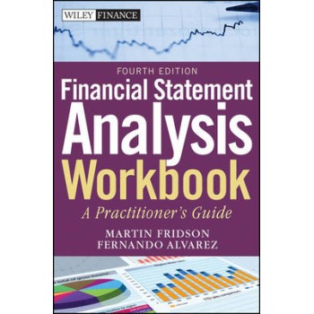 FINANCIAL STATEMENT ANALYSIS WORKBOOK : A PRACTITIONER'S GUIDE 4TH ED PB