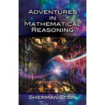 ADVENTURES IN MATHEMATICAL REASONING  PB