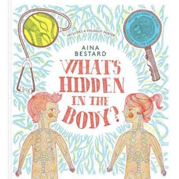 WHAT'S HIDDEN IN THE BODY?  HC