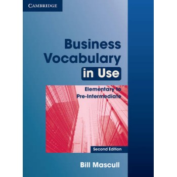 BUSINESS VOCABULARY IN USE ELEMENTARY + PRE-INTERMEDIATE SB W/A 2ND ED