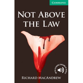 CER 3: NOT ABOVE THE LAW (+ DOWNLOADABLE AUDIO) PB