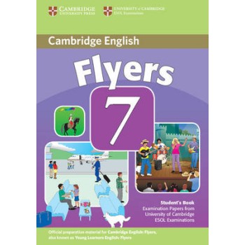 CAMBRIDGE YOUNG LEARNERS ENGLISH TESTS FLYERS 7 SB