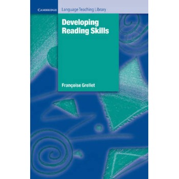 DEVELOPING READING SKILLS - A PRACTICAL GUIDE TO READING COMPREHENSION EXERCISES