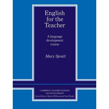 ENGLISH FOR THE TEACHER (A LEVEL DEVELOPMENT COURSE)