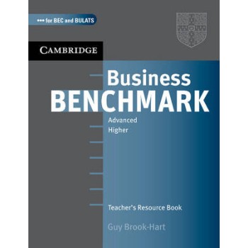 BUSINESS BENCHMARK ADVANCED BEC + BULATS TCHR'S RESOURCE
