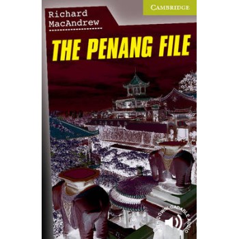 CER STARTER: THE PENANG FILE (+ DOWNLOADABLE AUDIO) PB