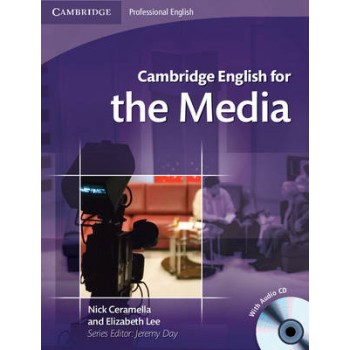 CAMBRIDGE ENGLISH FOR THE MEDIA SB (+ AUDIO CD)