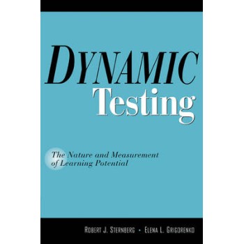 DYNAMIC TESTING THE NATURE AND MEASUREMENT OF LEARNING POTENTIAL