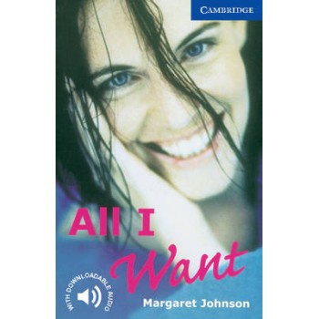 CER 5: ALL I WANT (+ DOWNLOADABLE AUDIO) PB