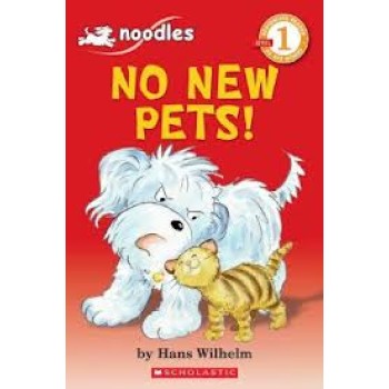 SCHOLASTIC READERS 1: NO NEW PETS