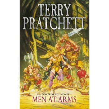 A DISCWORLD NOVEL 15: MEN AT ARMS PB