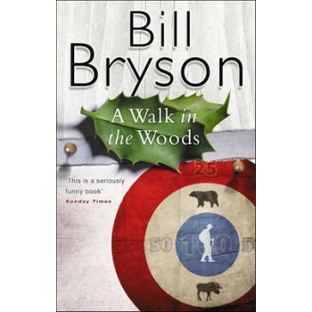 A WALK IN THE WOODS PB B FORMAT