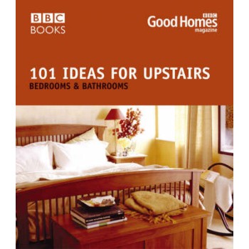 101 IDEAS FOR UPSTAIRS PB